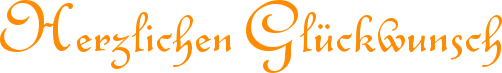  Herzlichen Gl�ckwunsch